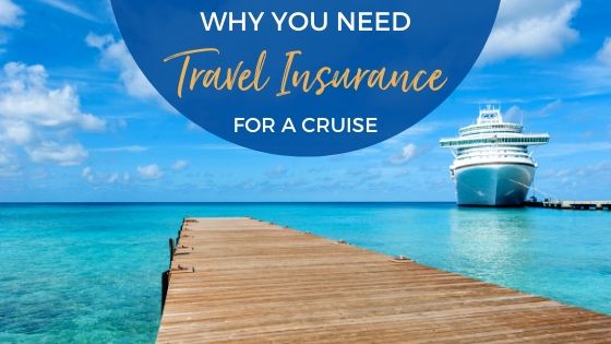 Top Reasons To Get Travel Insurance For A Cruise | EatSleepCruise.com