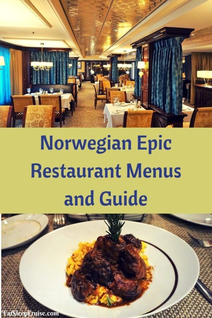 Norwegian Epic Restaurant Menus and Guide 2018